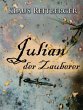 Julian der Zauberer (eBook, ePUB) - Bild 1