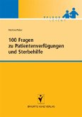 100 Fragen zu Patientenverfügungen und Sterbehilfe (eBook, PDF)