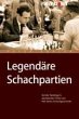 Legendäre Schachpartien (eBook, PDF) - Bild 1