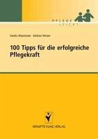100 Tipps für die erfolgreiche Pflegekraft (eBook, PDF) - Masemann, Sandra; Messer, Barbara
