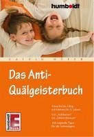 Das Anti-Quälgeisterbuch (eBook, ePUB) - Höfer, Katrin