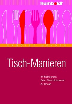 Tisch-Manieren (eBook, ePUB) - Meyden, Nandine