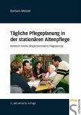 Tägliche Pflegeplanung in der stationären Altenpflege (eBook, PDF)
