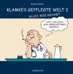 Klamkes gepflegte Welt 2 (eBook, PDF)