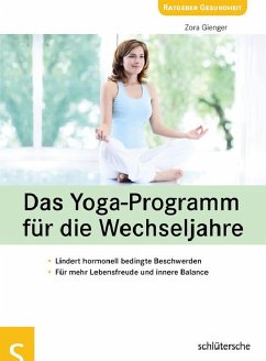 Das Yoga-Programm für die Wechseljahre (eBook, PDF) - Gienger, Zora