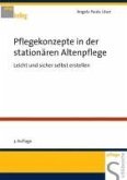 Pflegekonzepte in der stationären Altenpflege (eBook, PDF)