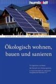 Ökologisch wohnen, bauen und sanieren (eBook, PDF)