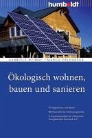 Ökologisch wohnen, bauen und sanieren (eBook, PDF) - Neimke, Gabriele; Erlenbeck, Marco