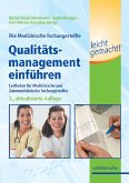 Die Medizinische Fachangestellte - Qualitätsmanagement einführen leicht gemacht! (eBook, PDF)