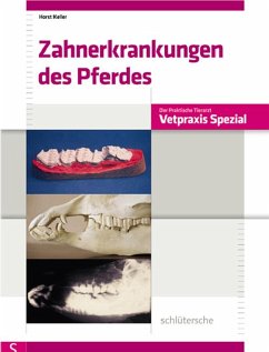 Zahnerkrankungen des Pferdes (eBook, PDF) - Keller, Horst