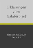 Tobias Frei - Erklärungen zum Galaterbrief (eBook, ePUB)