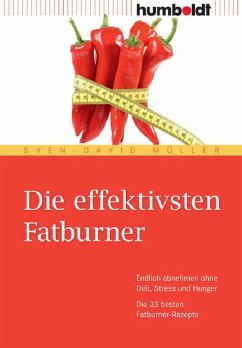 Die effektivsten Fatburner (eBook, PDF) - Müller, Sven-David