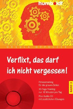 Verflixt, das darf ich nicht vergessen! Band 3 (eBook, PDF) - Oppolzer, Ursula