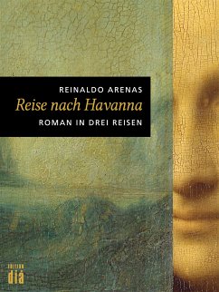 Reise nach Havanna (eBook, ePUB) - Arenas, Reinaldo