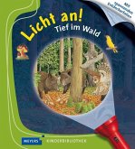 Tief im Wald / Licht an! Bd.21