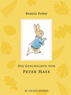 Die Geschichte von Peter Hase - Potter, Beatrix