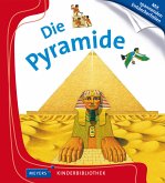 Die Pyramide / Meyers Kinderbibliothek Bd.30