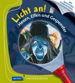 Hexen, Elfen und Gespenster / Licht an! Bd.18