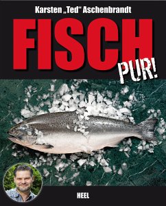 Fisch pur! (eBook, ePUB) - Aschenbrandt, Karsten