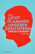 Das Licht der Flammen auf unseren... - Bild 1