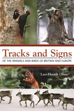 Tracks and Signs of the Animals and Birds of Britain and Europe - Olsen, Lars-Henrik