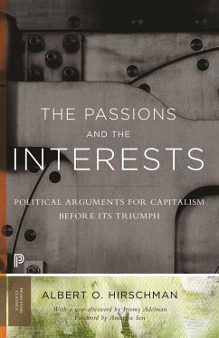 The Passions and the Interests - Hirschman, Albert O.