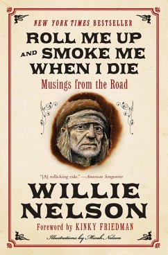 Roll Me Up and Smoke Me When I Die - Friedman, Kinky; Nelson, Willie