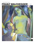 Franz Walchegger 1913-1965