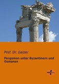 Pergamon unter Byzantinern und Osmanen