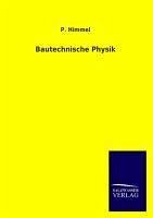 Bautechnische Physik - Himmel, P.