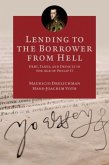 Lending to the Borrower from Hell