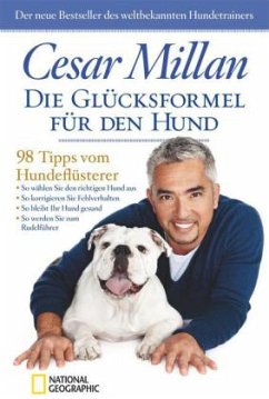 Die Glücksformel für den Hund - Millan, Cesar