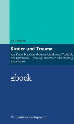 Kinder und Trauma (eBook, PDF) - Eckardt, Jo