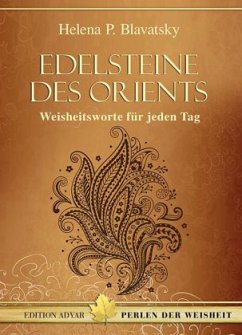 Edelsteine des Orients - Blavatsky, Helena P.