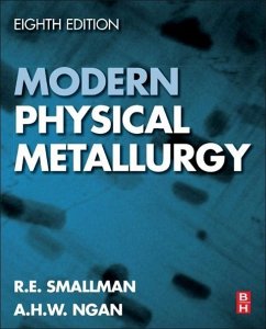 Modern Physical Metallurgy - Smallman, R. E.;Ngan, A.H.W.