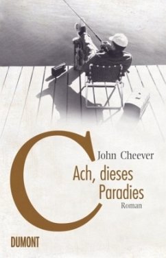 Ach, dieses Paradies - Cheever, John