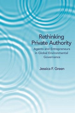 Rethinking Private Authority - Green, Jessica F