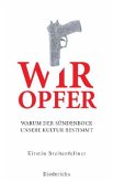 Wir Opfer