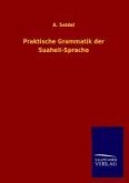 Praktische Grammatik der Suaheli-Sprache