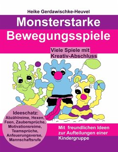 Monsterstarke Bewegungsspiele - Gerdawischke-Heuvel, Heike