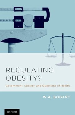 Regulating Obesity? - Bogart, W a
