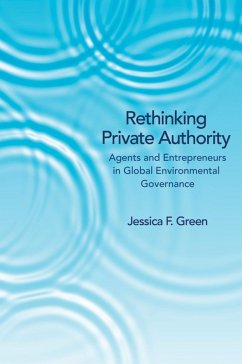 Rethinking Private Authority - Green, Jessica F