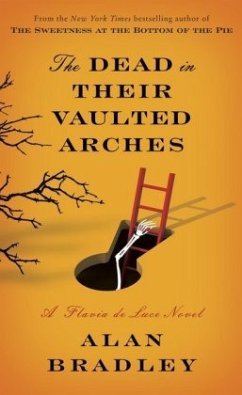 The Dead in Their Vaulted Arches - Bradley, Alan