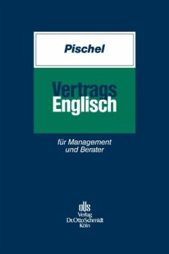 Vertragsenglisch - Pischel, Gerhard