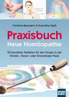Praxisbuch Neue Homöopathie - Baumann, Christina;Stark, Roswitha