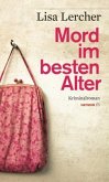 Mord im besten Alter