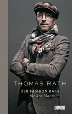 Der Fashion Rath für den Mann - Rath, Thomas