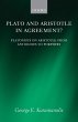 Plato and Aristotle in Agreement?: Platonists On Aristotle From Antiochus To Porphyry (Oxford Philosophical Monographs)