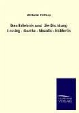 Das Erlebnis und die Dichtung