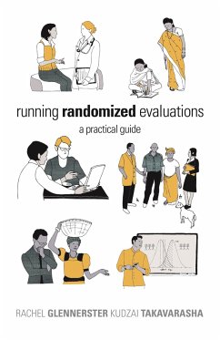 Running Randomized Evaluations - Glennerster, Rachel; Takavarasha, Kudzai